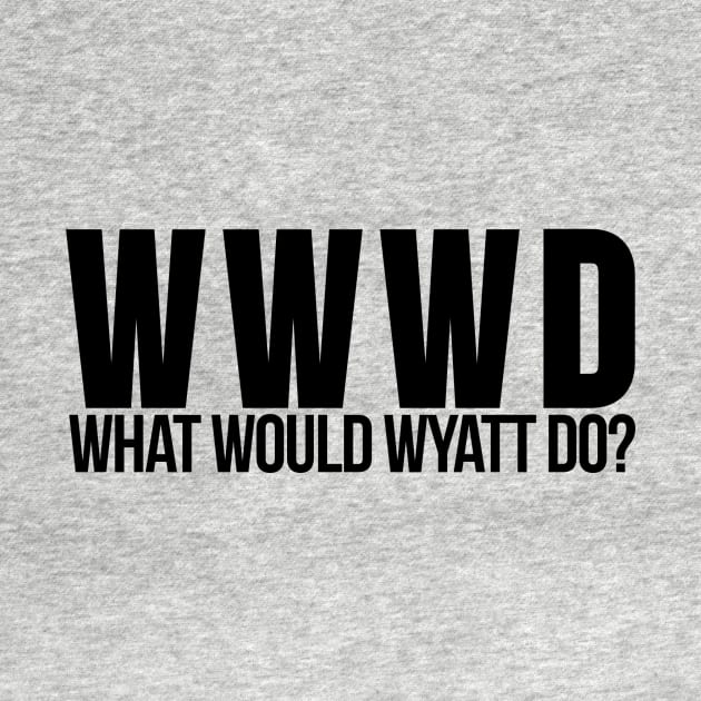 What Would Wyatt Do? Inspired by Wynonna Earp by tziggles